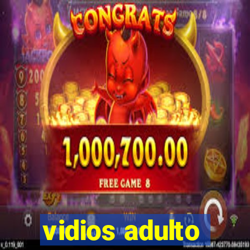 vidios adulto